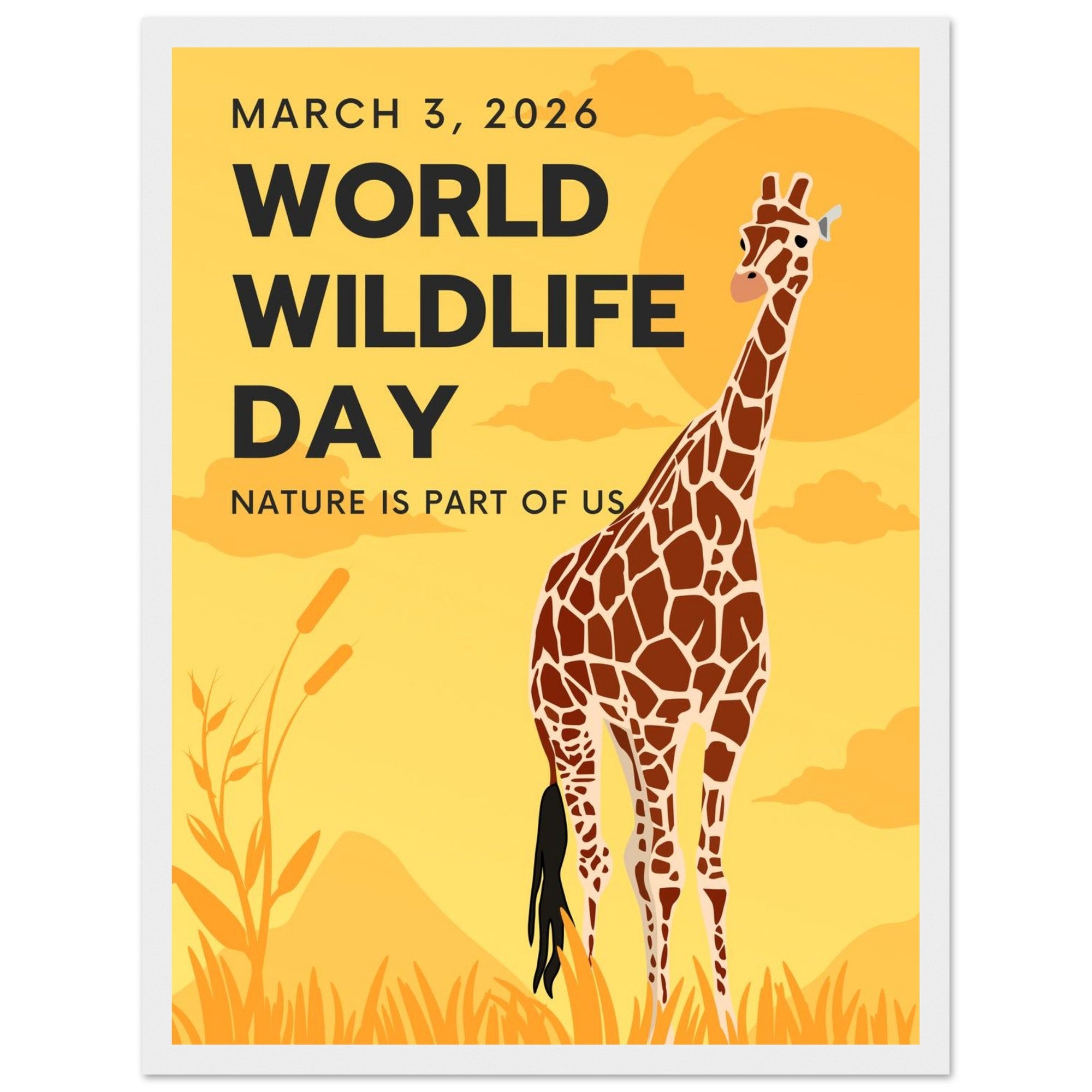 Minimalistisches Wildlife-Poster im Flachdesign zum „World Wildlife Day“ am 3. März 2026. Das Motiv zeigt eine majestätische Giraffe in einer afrikanischen Savannenlandschaft vor einer großen, warm-gelben Abendsonne. Der Text lautet: „WORLD WILDLIFE DAY - NATURE IS PART OF US“.