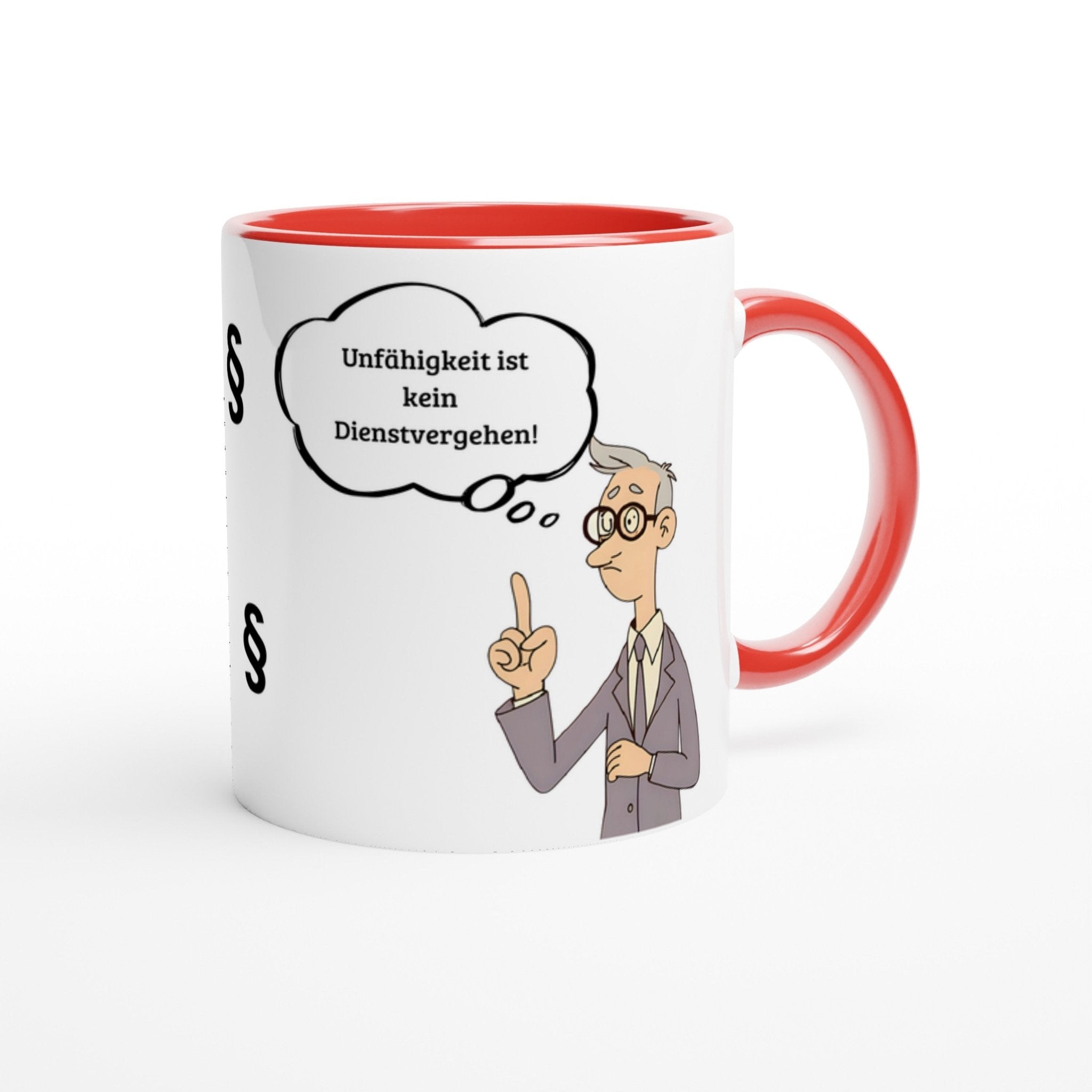 Beamten - Humor - Spruch - Unfähigkeit ist kein Dienstvergehen - Tassenworte - Tassenworte