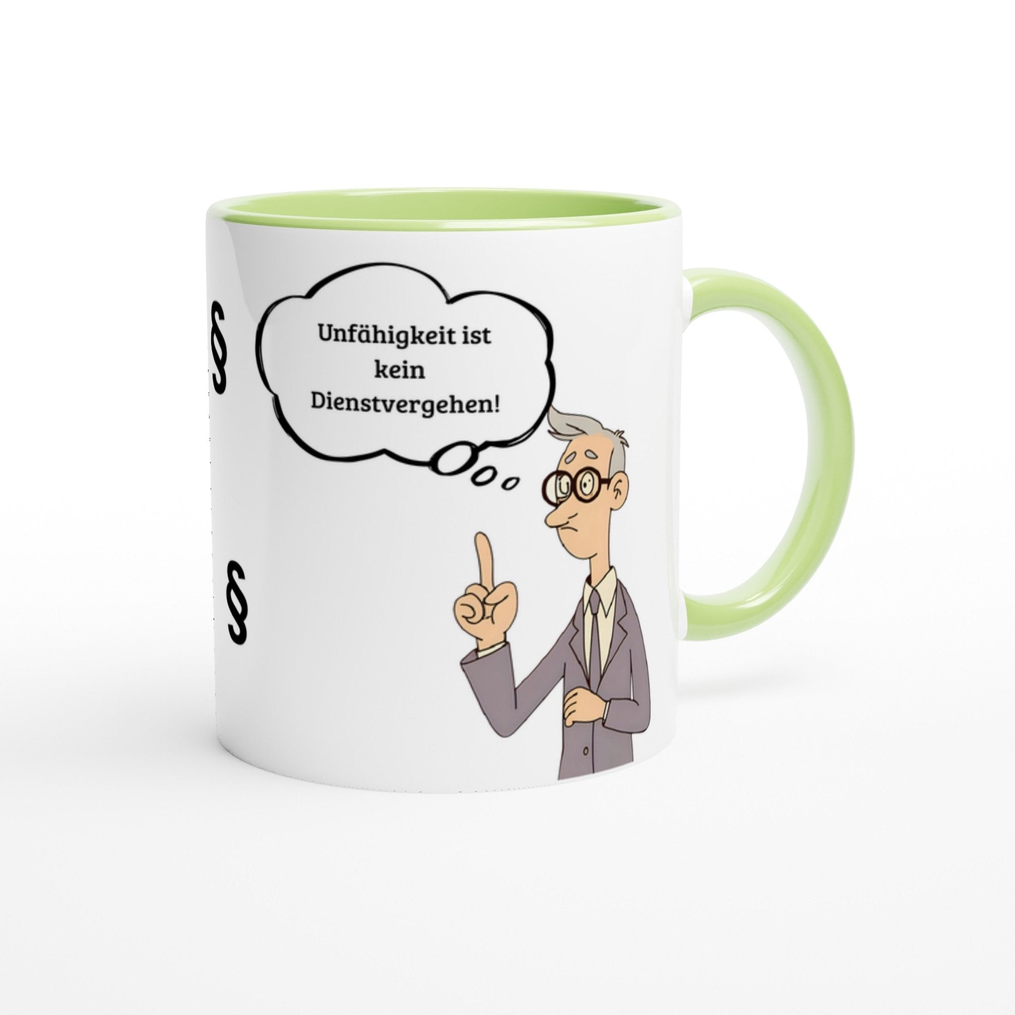 Beamten - Humor - Spruch - Unfähigkeit ist kein Dienstvergehen - Tassenworte - Tassenworte