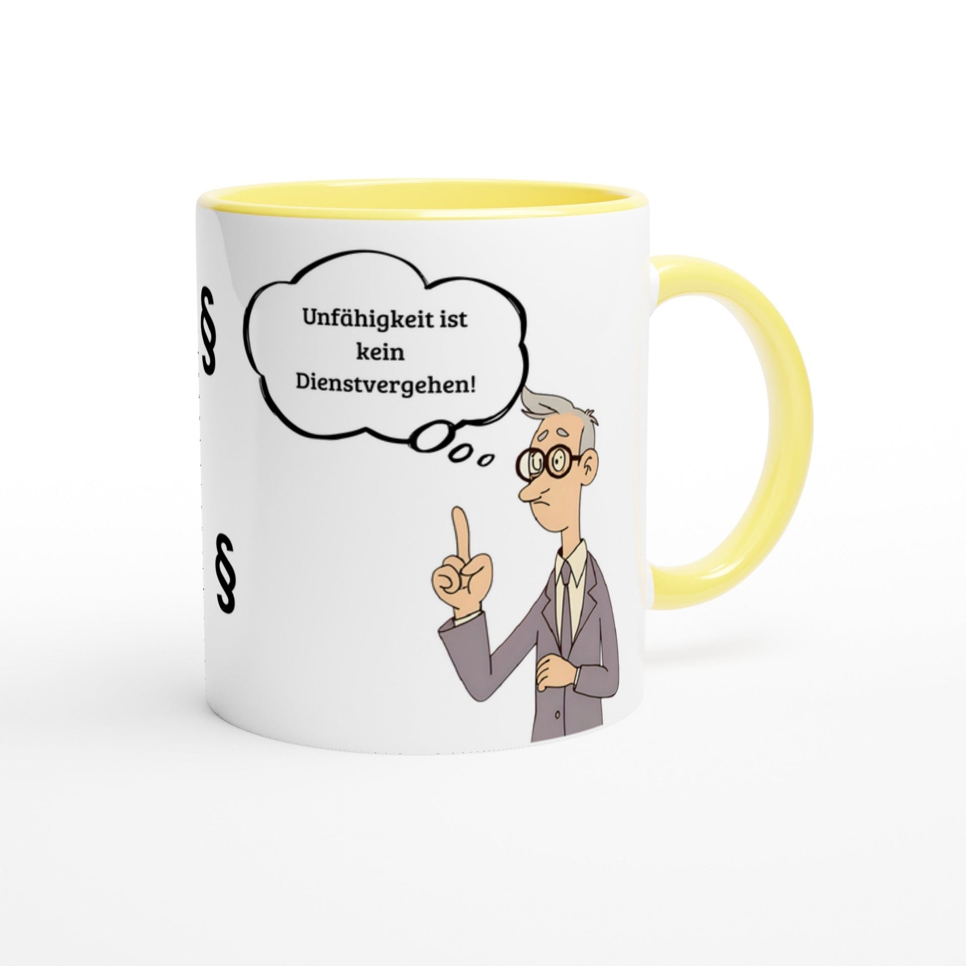 Beamten - Humor - Spruch - Unfähigkeit ist kein Dienstvergehen - Tassenworte - Tassenworte