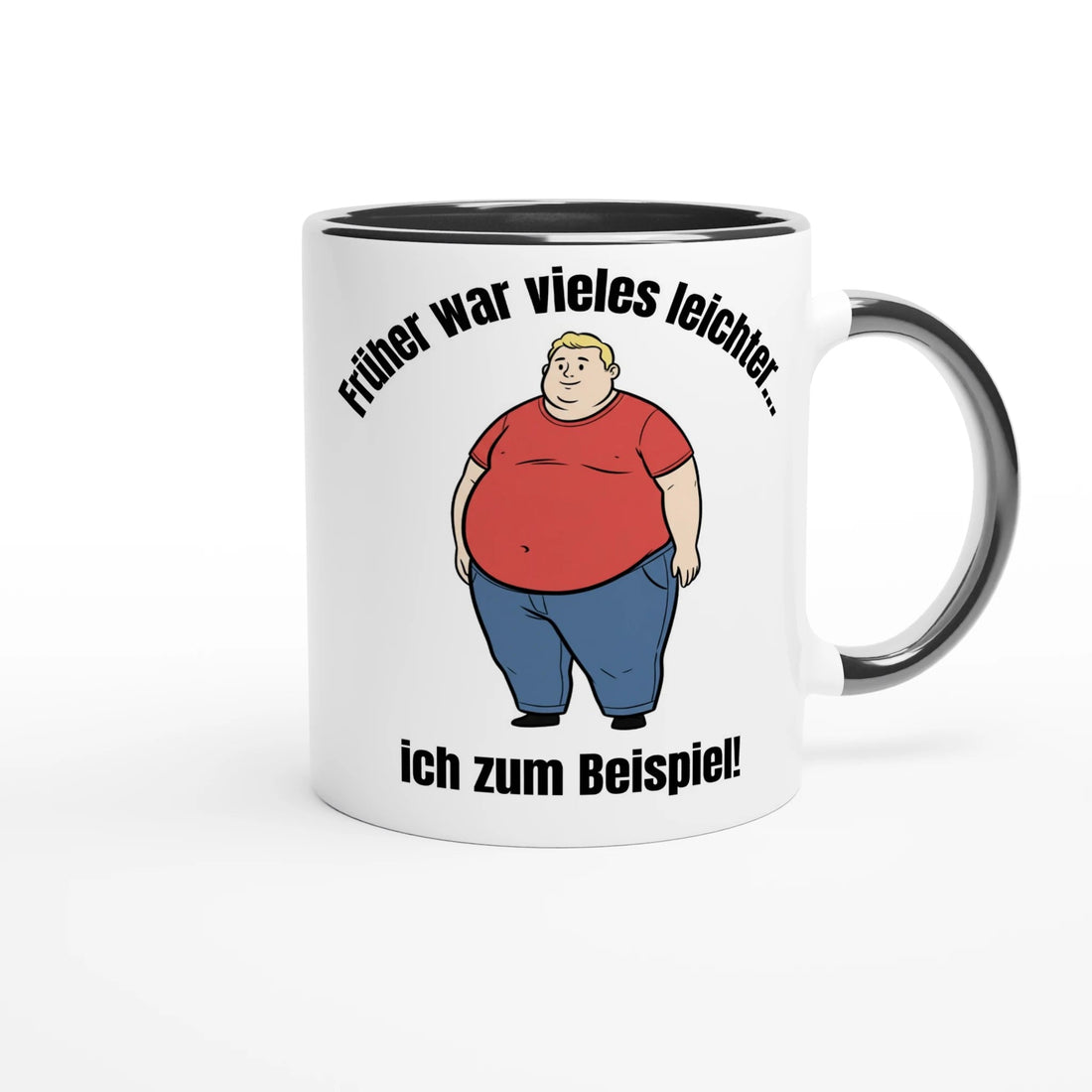 Bedruckte Tasse: Spruch "Früher war vieles leichter" – Cartoon Design übergewichtiger Mann – Witzige Geschenkidee | Tassenworte - Tassenworte