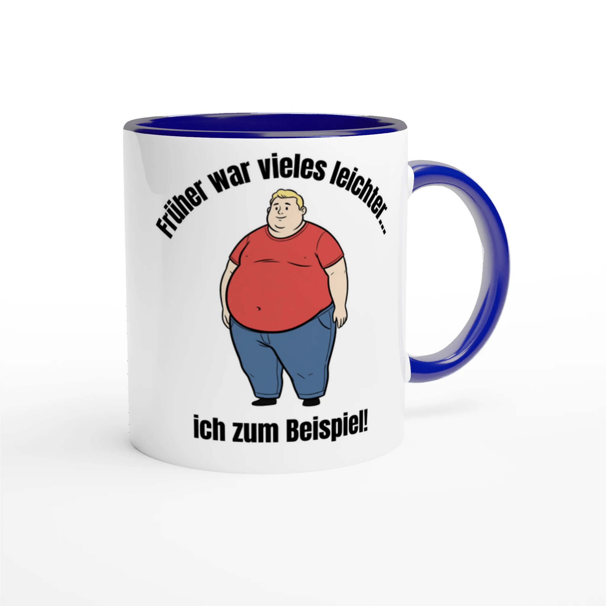 Bedruckte Tasse: Spruch "Früher war vieles leichter" – Cartoon Design übergewichtiger Mann – Witzige Geschenkidee | Tassenworte - Tassenworte