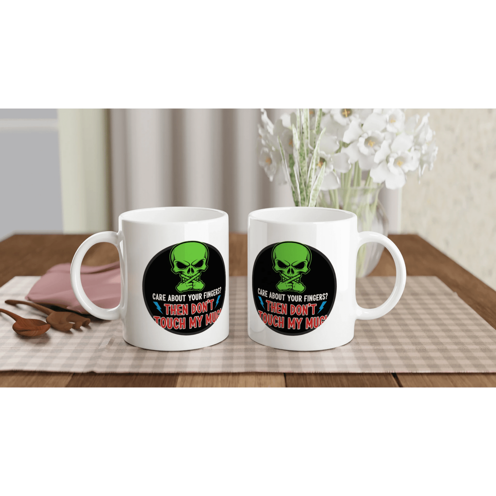 Care About Your Fingers? – Then Don’t Touch My Mug!“ | Lustige Skull - Kaffeetasse | Tassenworte - Tassenworte