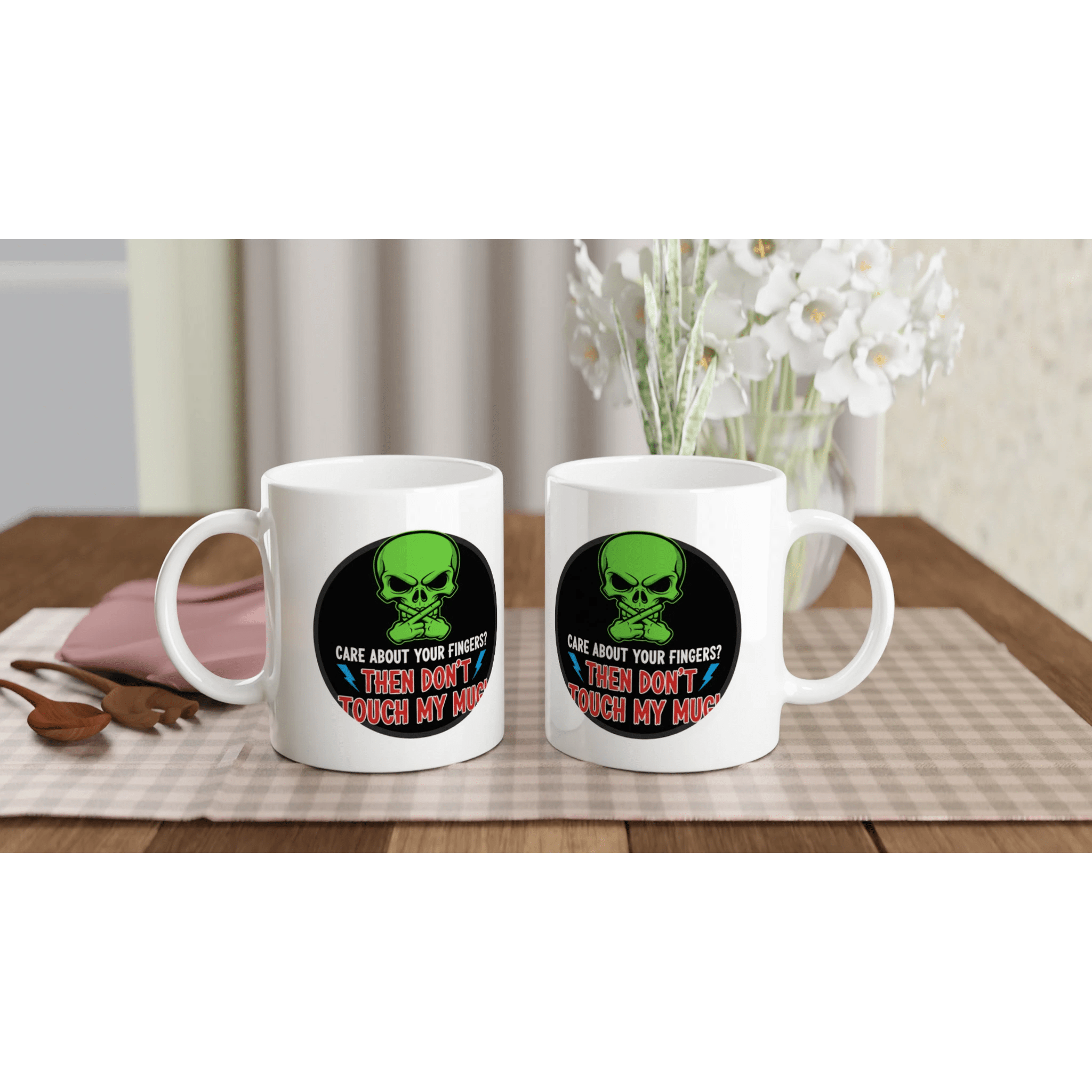 Care About Your Fingers? – Then Don’t Touch My Mug!“ | Lustige Skull - Kaffeetasse | Tassenworte - Tassenworte