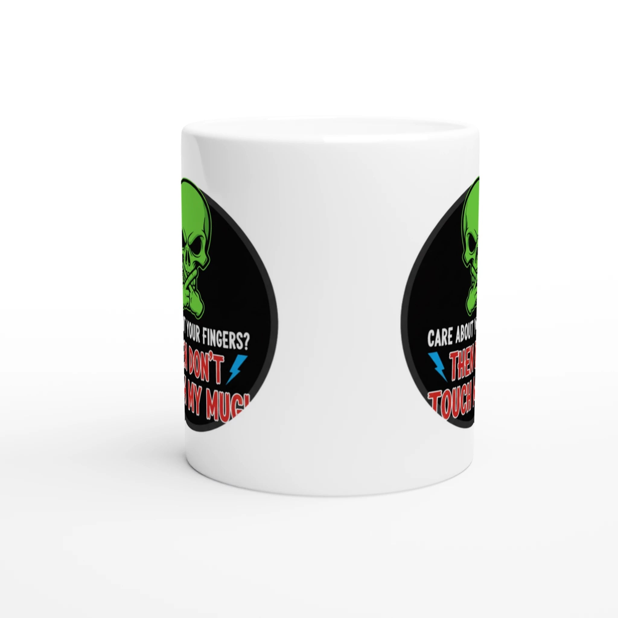Care About Your Fingers? – Then Don’t Touch My Mug!“ | Lustige Skull - Kaffeetasse | Tassenworte - Tassenworte