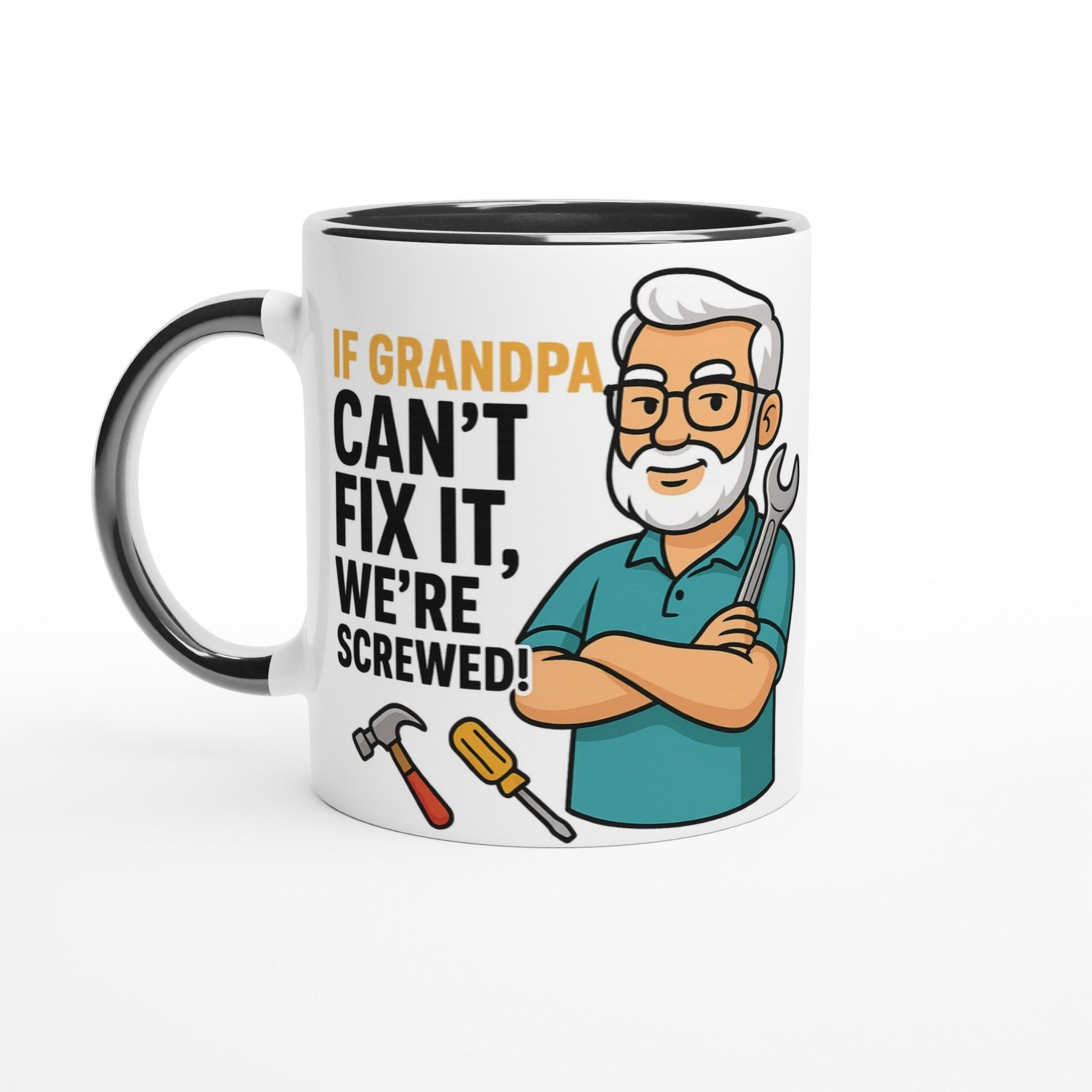 Funny Grandpa Handyman Mug – "If Grandpa Can't Fix It, We're Screwed" | Grandfather Gift - Tassenworte
