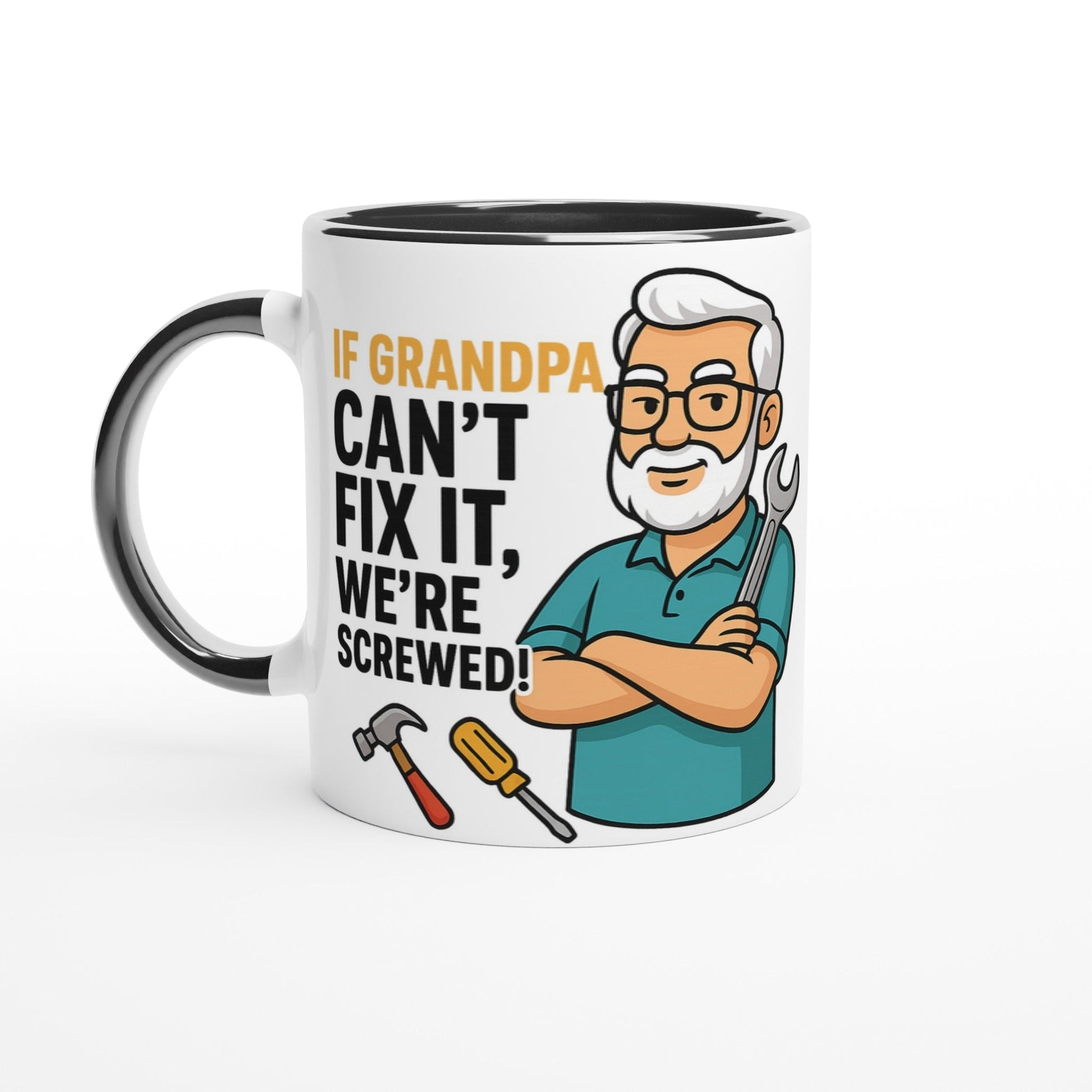 Funny Grandpa Handyman Mug – "If Grandpa Can't Fix It, We're Screwed" | Grandfather Gift - Tassenworte