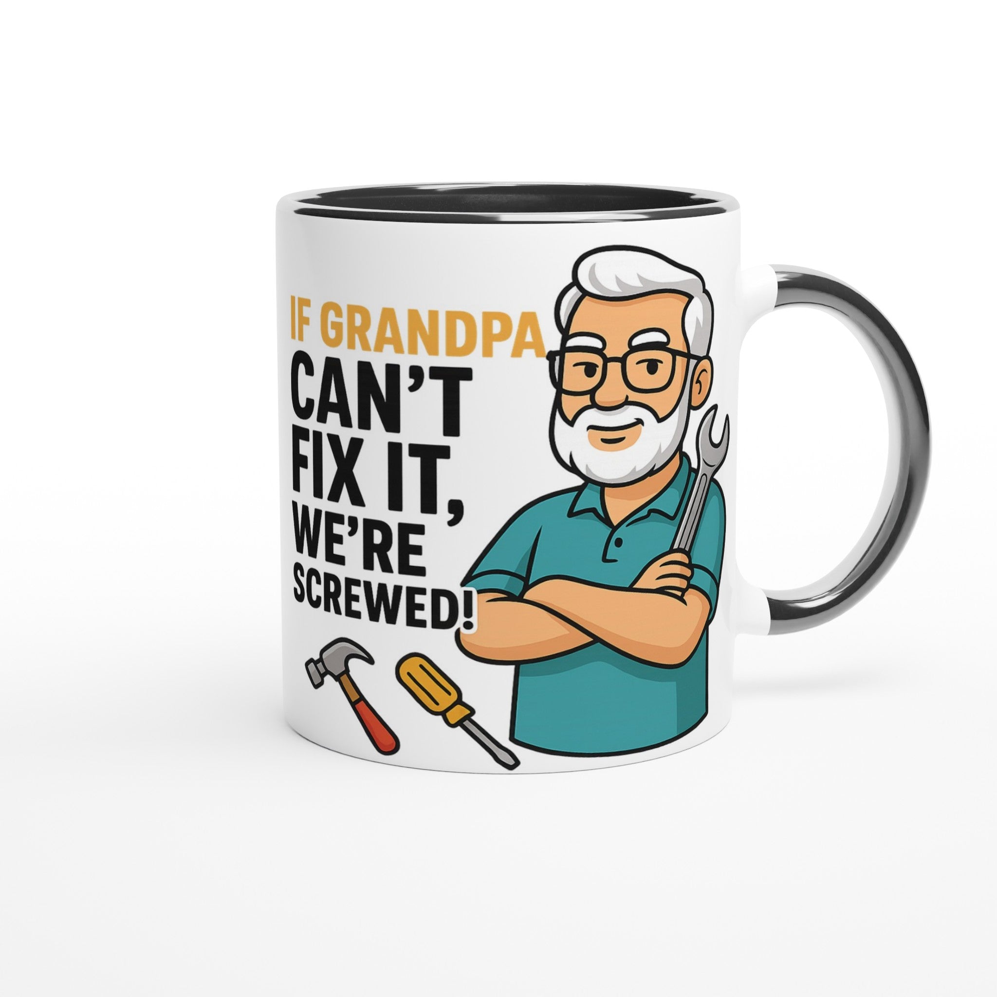 Funny Grandpa Handyman Mug – "If Grandpa Can't Fix It, We're Screwed" | Grandfather Gift - Tassenworte