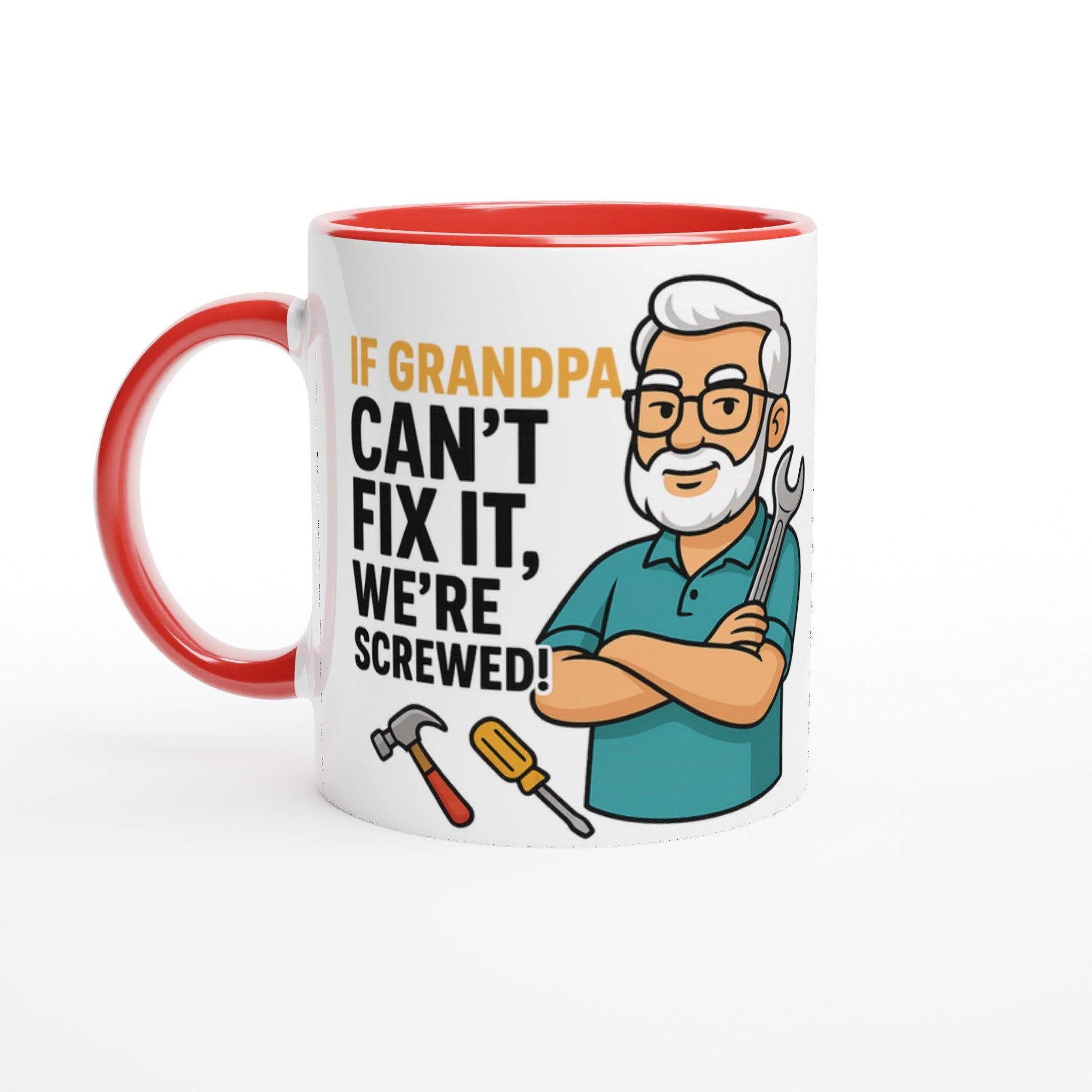 Funny Grandpa Handyman Mug – "If Grandpa Can't Fix It, We're Screwed" | Grandfather Gift - Tassenworte