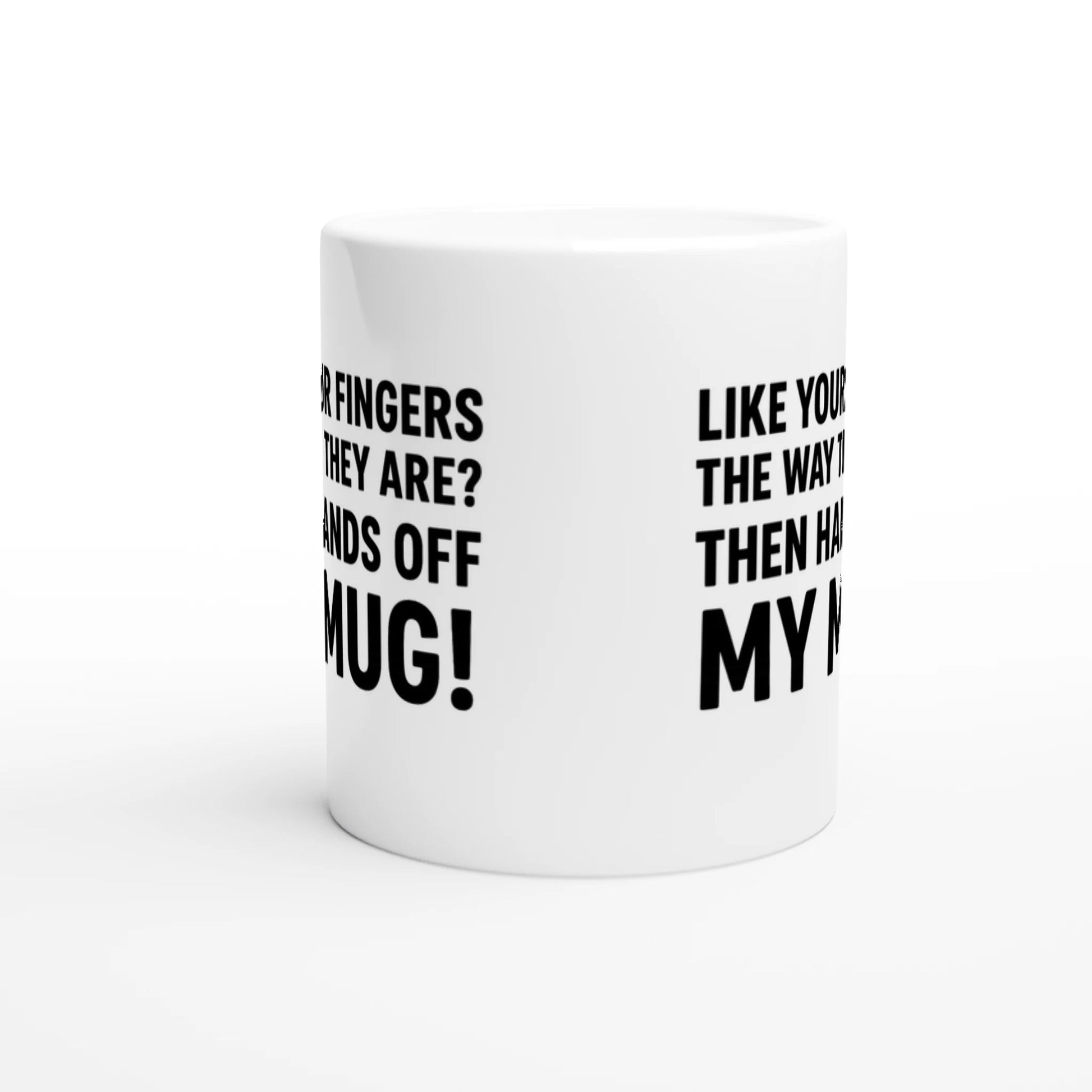 „Hands Off My Mug!“ Lustige Text - Kaffeetasse | Geschenk für Kollegen | Tassenworte - Tassenworte