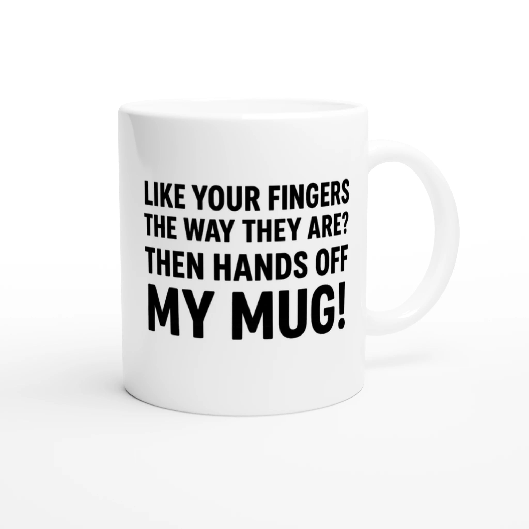 „Hands Off My Mug!“ Lustige Text - Kaffeetasse | Geschenk für Kollegen | Tassenworte - Tassenworte