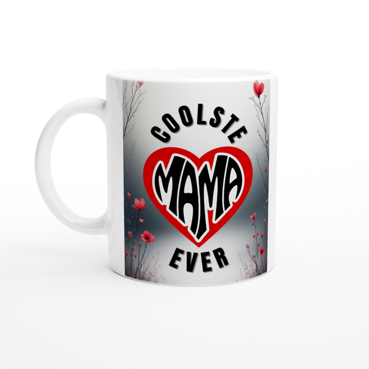 Kaffeetasse "COOLSTE MAMA EVER" mit Herz - Motiv | Das ultimative Geschenk für Mütter | Tassenworte - Tassenworte