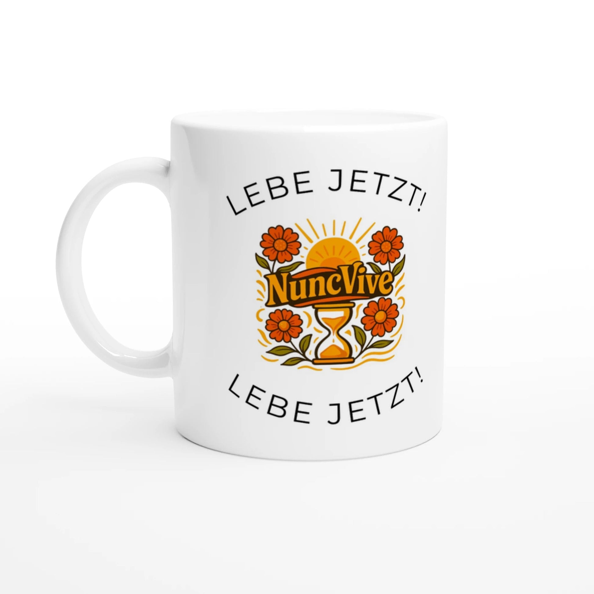 Lebe Jetzt Tasse – Minimalistische NuncVive Sanduhr Tasse | Tassenworte - Tassenworte