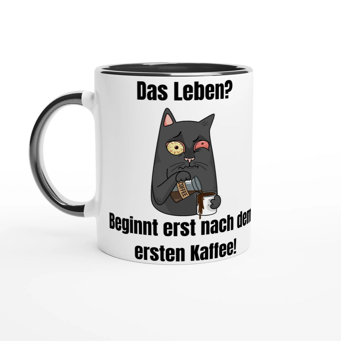 Leben? Beginnt nach Kaffee! Keramik - Tasse mit lustiger Katze und Spruch | Für Morgenmuffel | Tassenworte - Tassenworte