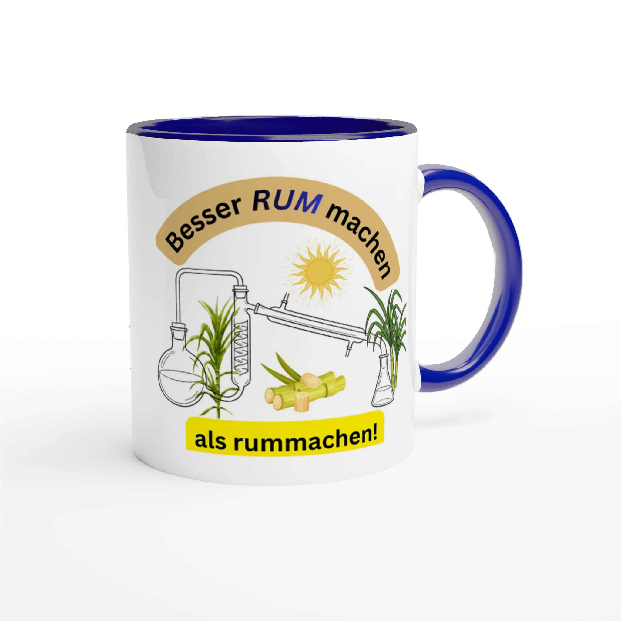 Lustige Rum - Tasse: „Besser RUM machen als rummachen“ – Geschenk für Rumliebhaber & Hobby - Destillateure | Tassenworte - Tassenworte