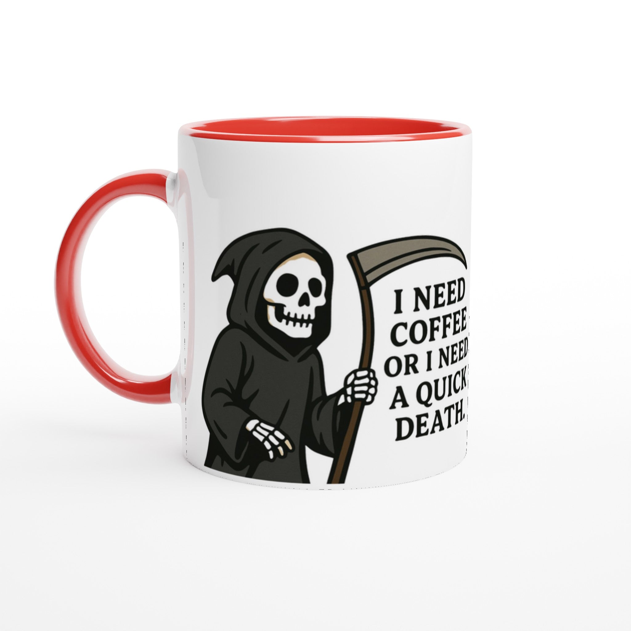Makabrer Morgen - Kaffee: Sensenmann Tasse – I Need Coffee or a Quick Death | Schwarzer Humor Keramikbecher | Tassenworte - Tassenworte