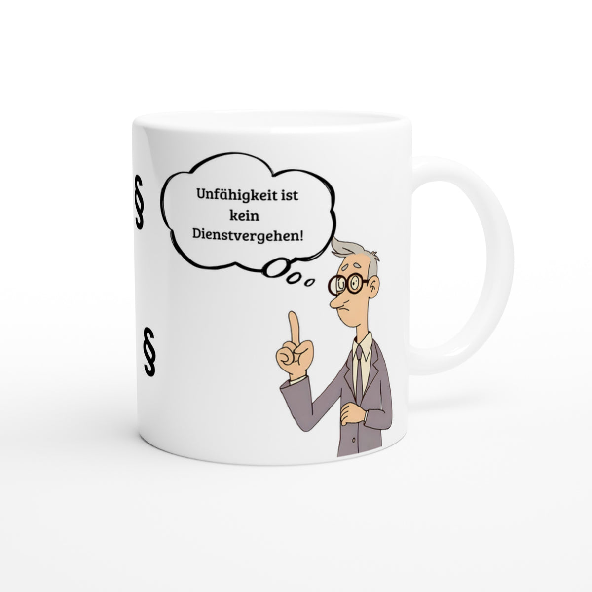 Lustige Beamten-Tasse – „Unfähigkeit ist kein Dienstvergehen“ | Büro Humor Geschenk