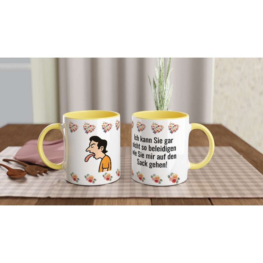 Sarkastische Büro - Tasse: "Ich kann Sie gar nicht so beleidigen..." | Fiese Kollegen - Tasse / Tassenworte - Tassenworte