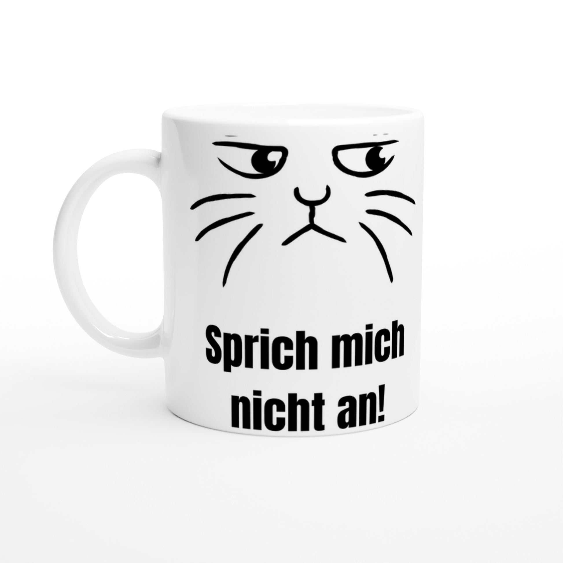 Sprich mich nicht an! – Lustige Katzentasse für Morgenmuffel & Kaffeeliebhaber - Tassenworte