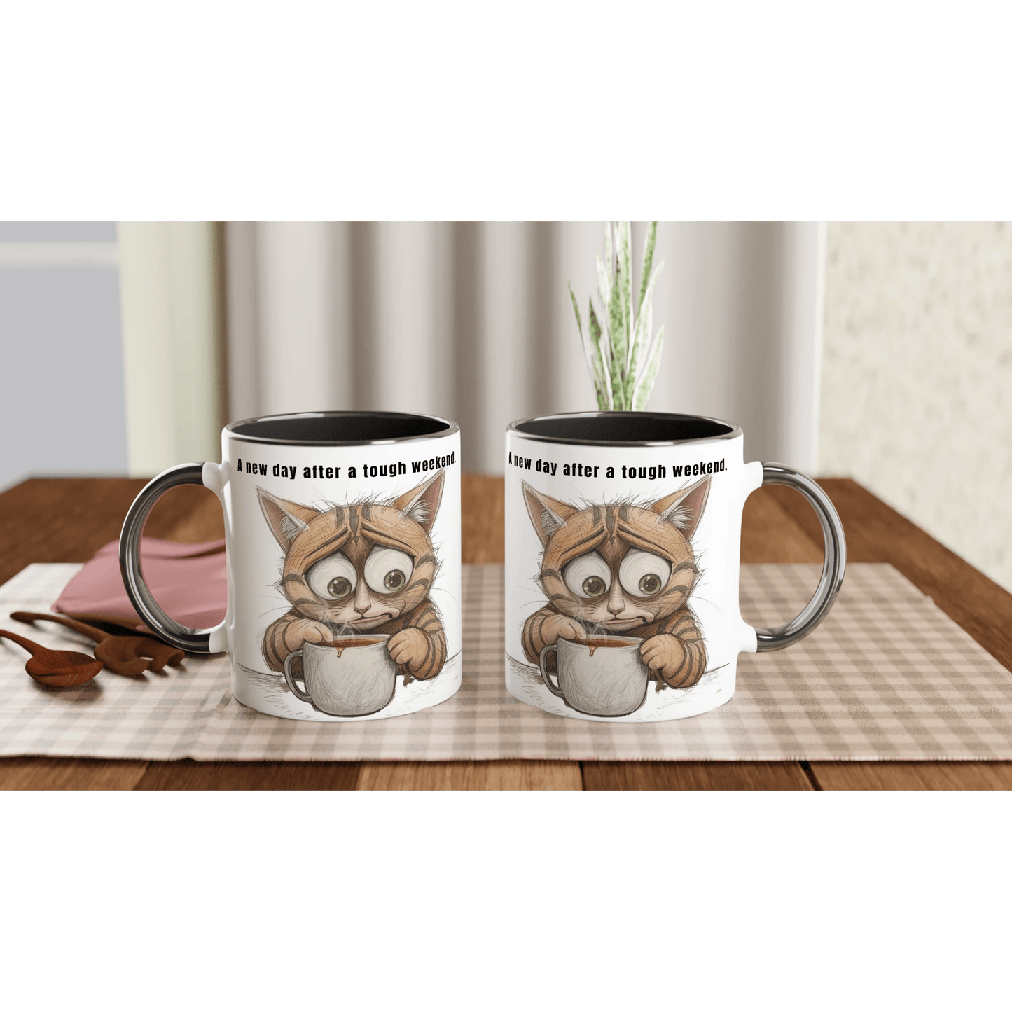 tasse - a - new - day - after - a - tough - weekend - Tassenworte
