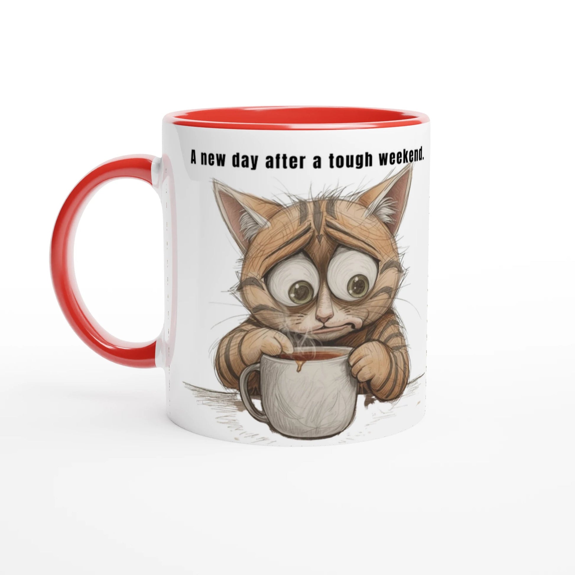 tasse - a - new - day - after - a - tough - weekend - Tassenworte