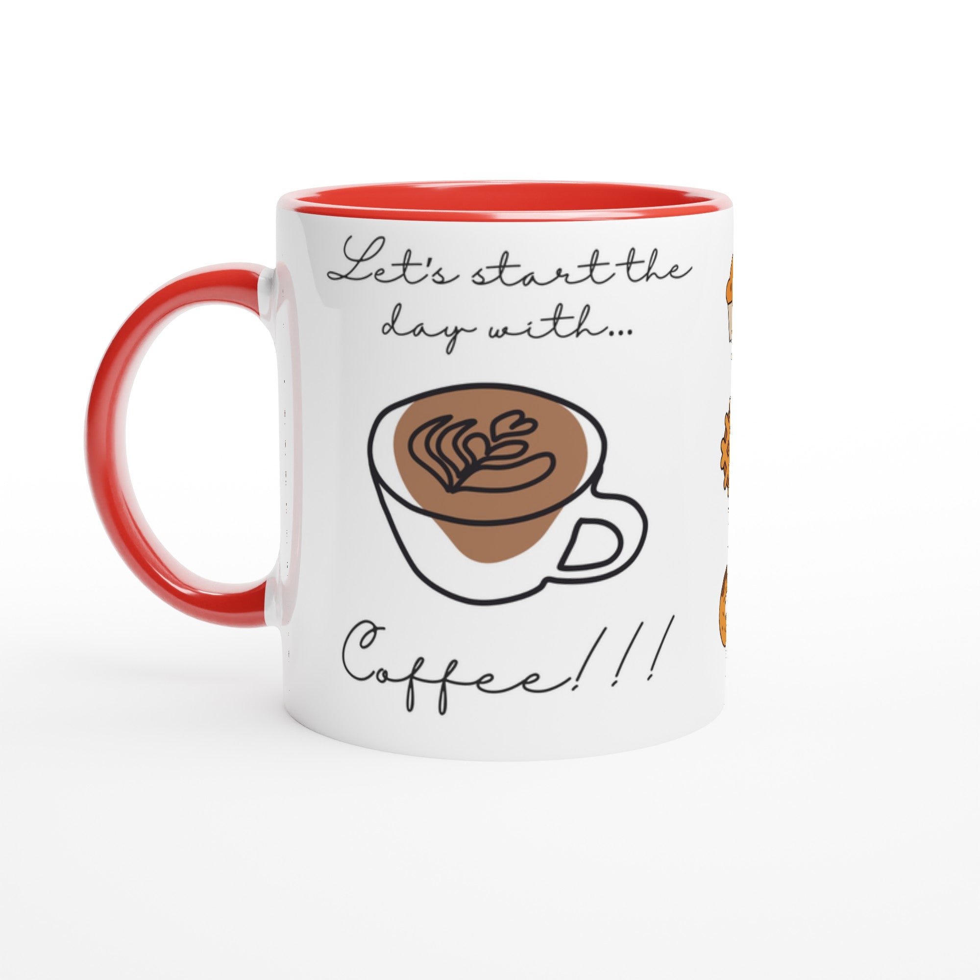 Weiße Keramiktasse mit rotem Rand und der Aufschrift „Let’s start the day with… Coffee!!!“ sowie einer Illustration einer Kaffeetasse mit Latte Art.