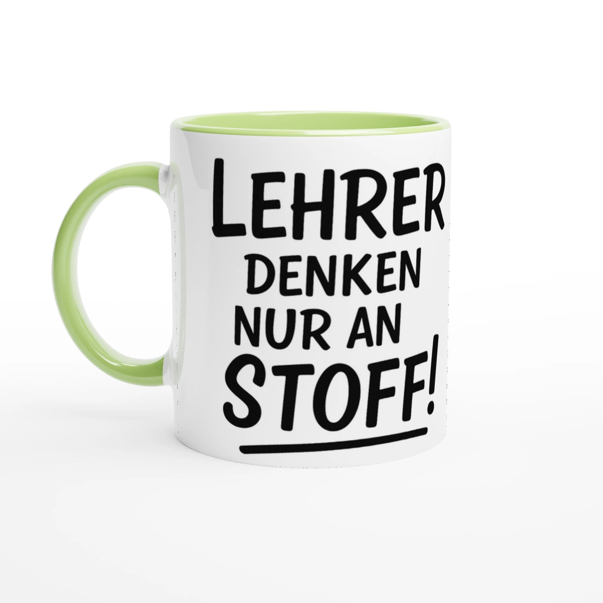 Witzige Tasse für Lehrer - 'Lehrer denken nur an Stoff' – 11oz Ceramic Coffee Cup | Tassenworte - Tassenworte